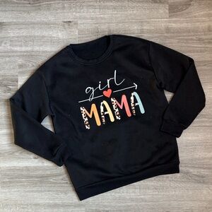 Girl Mama black fleece lined pullover sweater